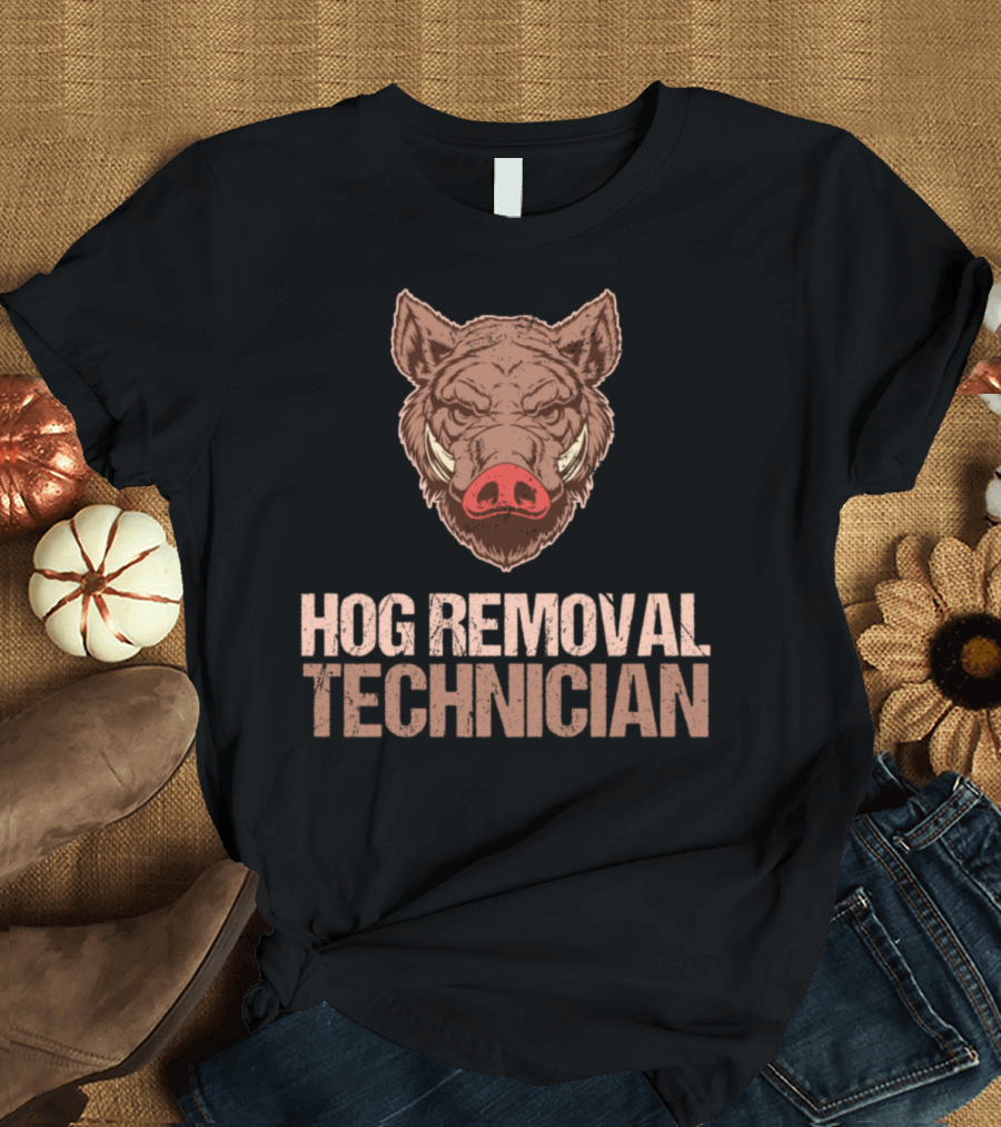 Boar Hunt Hog Removal Technician Giant Wild Hog Hunting Season T-Shirt