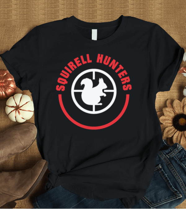 T-Shirt: Squirrel Hunters Target Season T-Shirt Squirrel Hunters Target Season T-Shirt