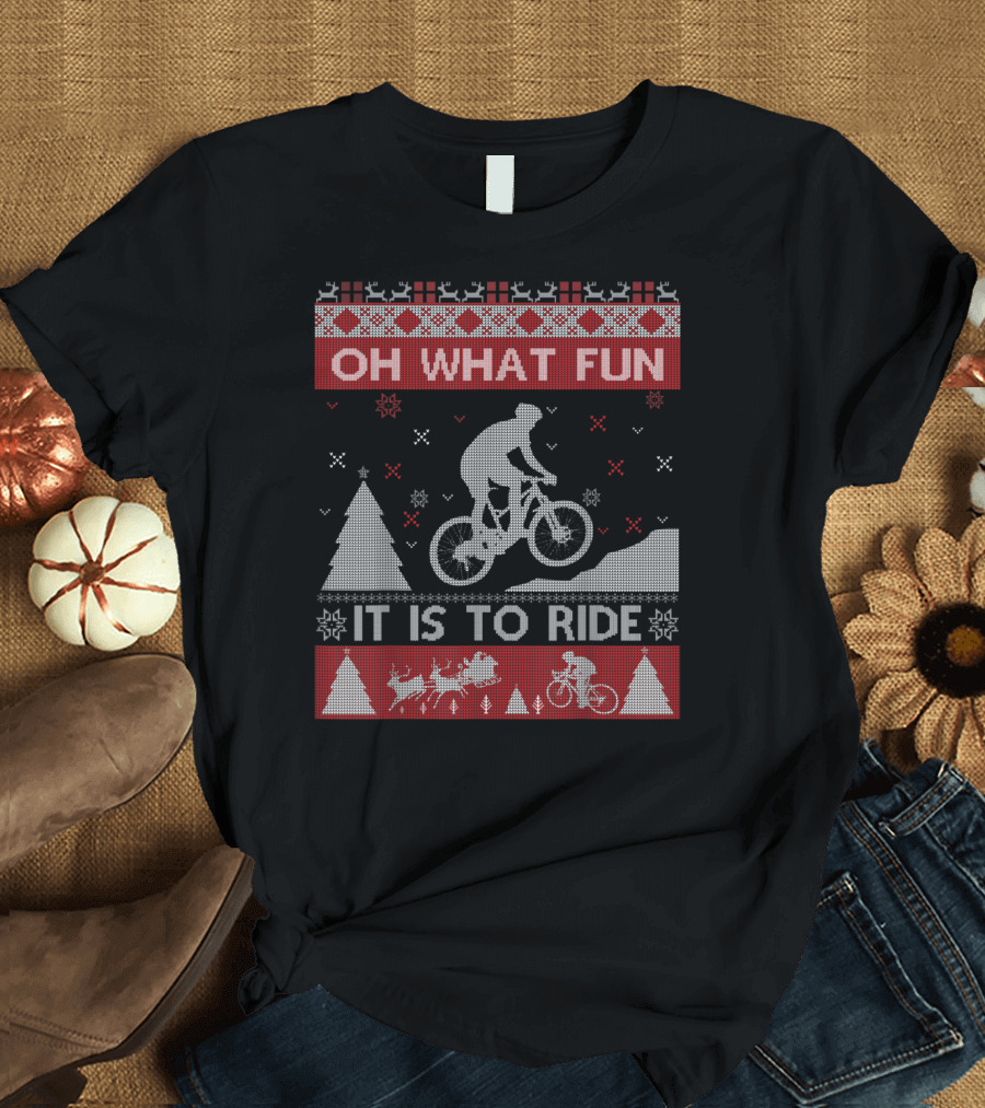 Oh What Fun It Is to Ride Mountain Biker Christmas T-Shirt