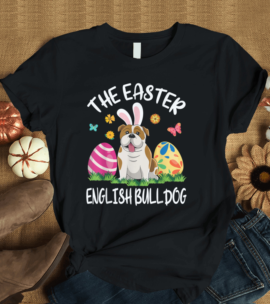 The Easter English Bulldog Bunny with Eggs and Butterflies T-Shirt