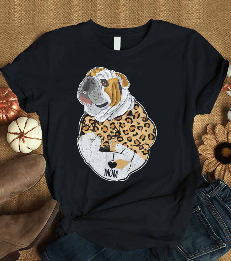 I Love Mom Leopard English Bulldog T-Shirt