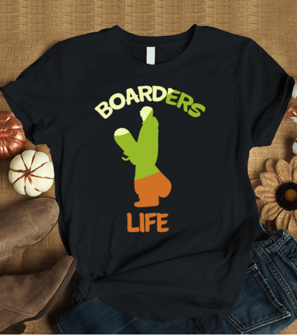 T-Shirt: Boarders Life Snowboarder Snowboarding T-Shirt Boarders Life Snowboarder Snowboarding T-Shirt