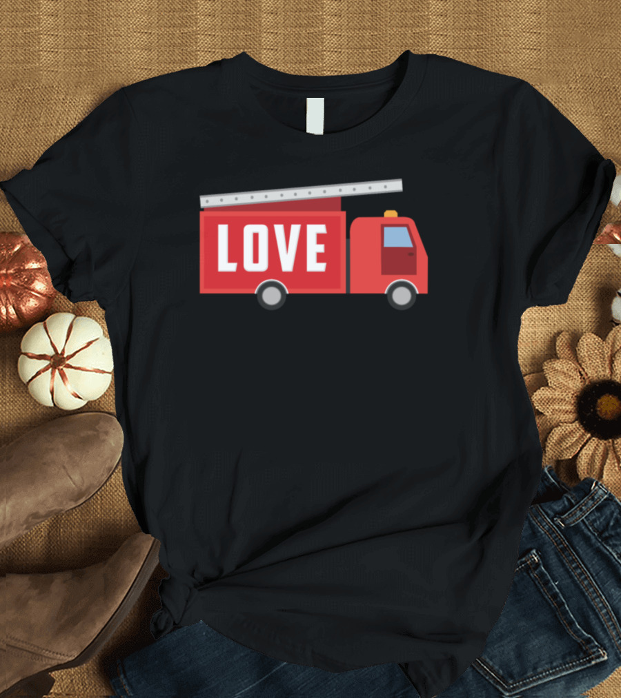 Firefighter Love Red Fire Truck with Ladder and Love Text T-Shirt