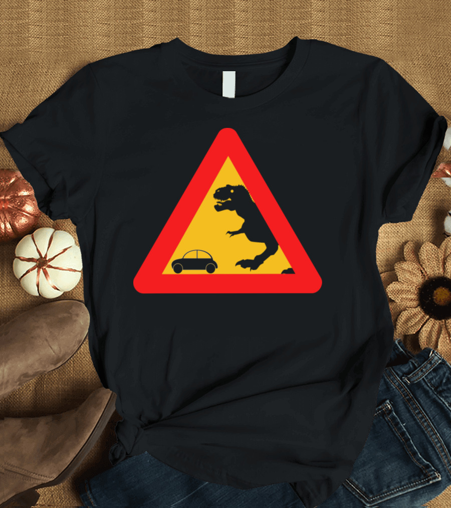 Warning Tyrannosaurus Rex T-Rex Dinosaurier Car Road Sign T-Shirt