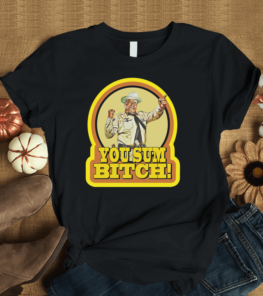 Smokey and the Bandit You Sum Bitch Vintage Image T-Shirt