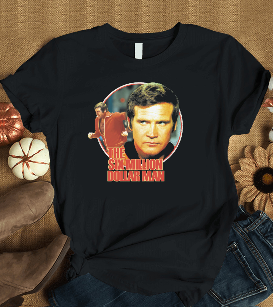 THE SIX MILLION DOLLAR MAN TV SHOW ICONIC CHARACTER T-Shirt