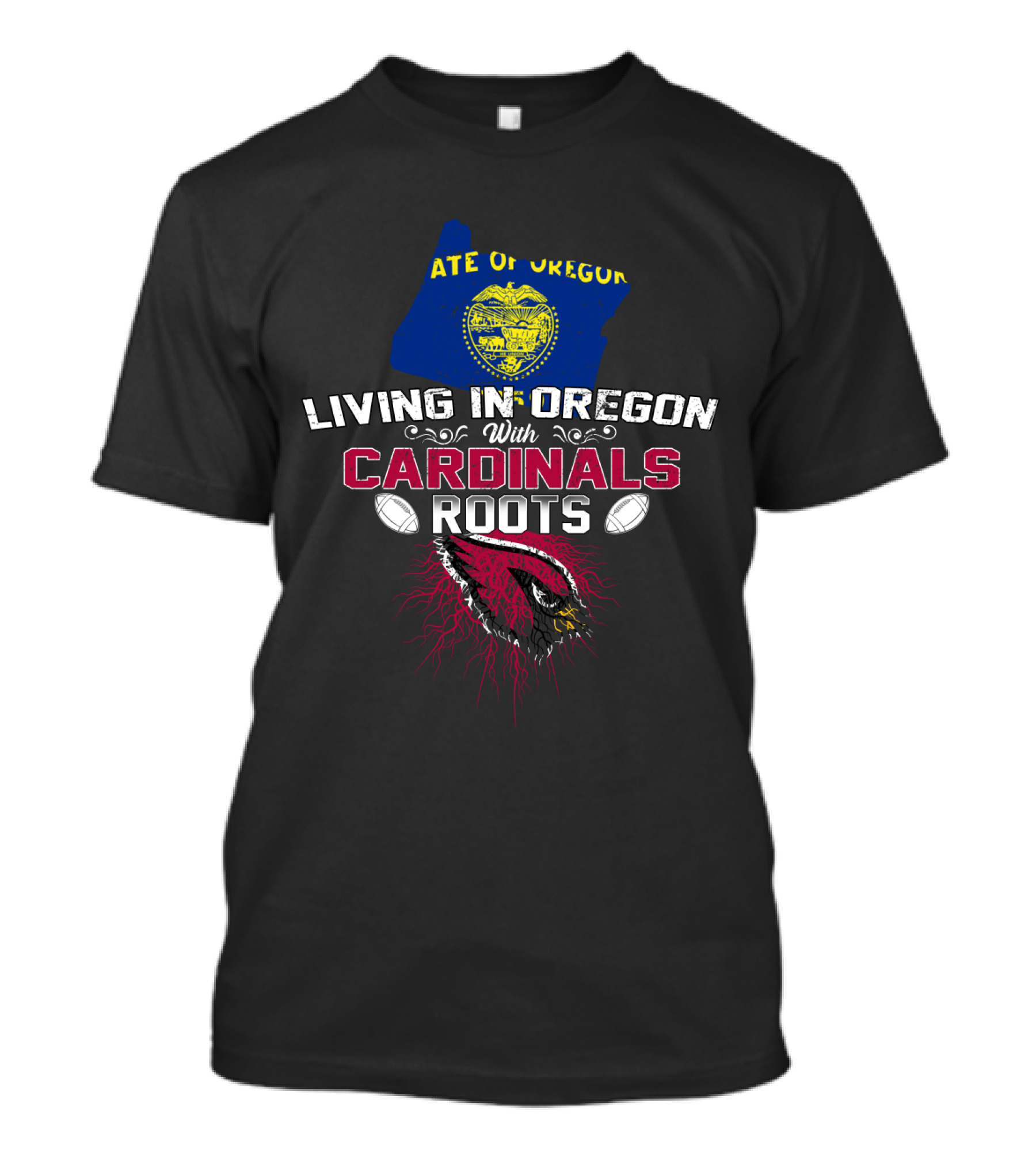 STATE OF OREGON Living In Oregon With Cardinals Roots T-Shirt