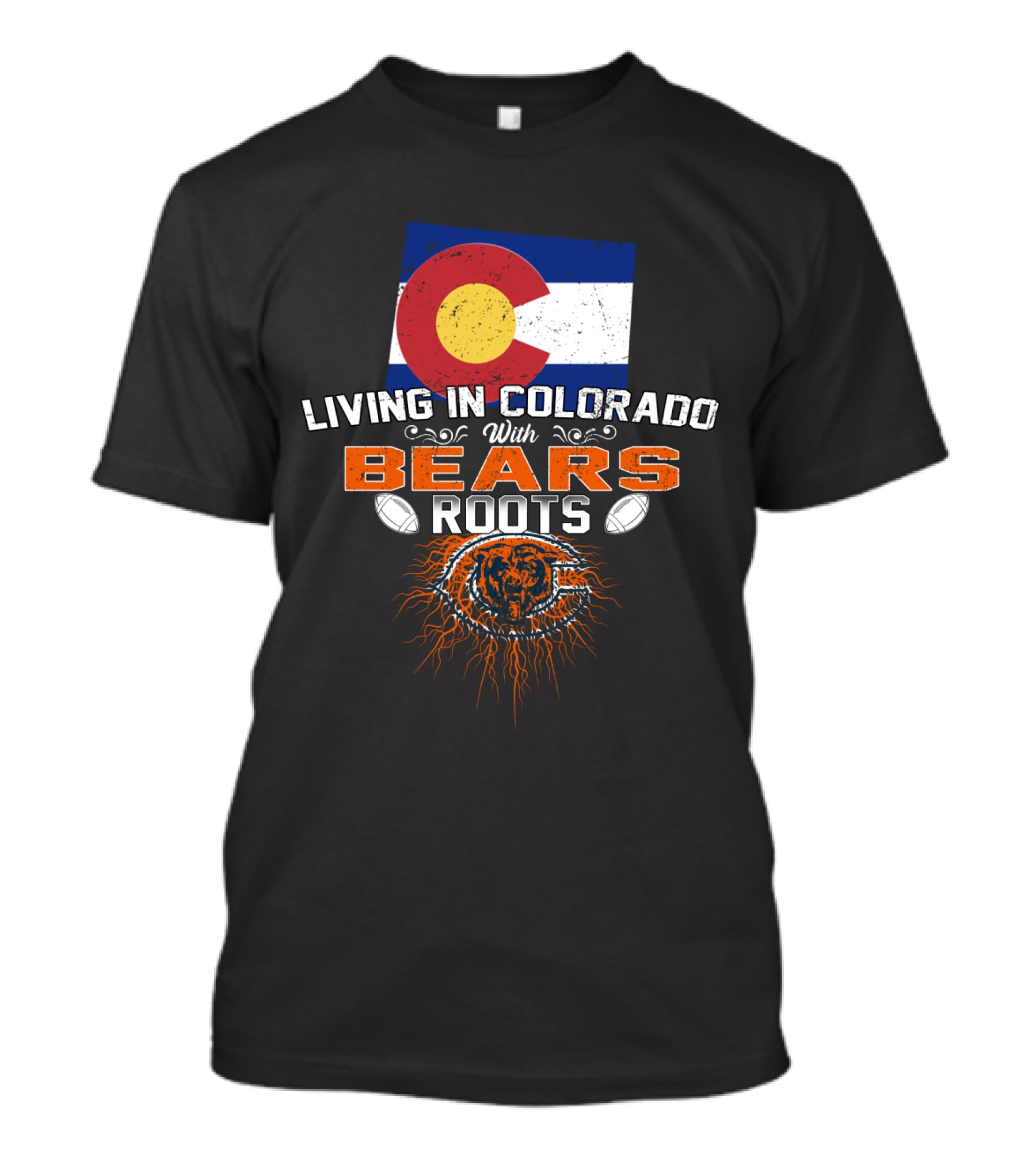 Living In Colorado With Chicago Bears Roots T-Shirt