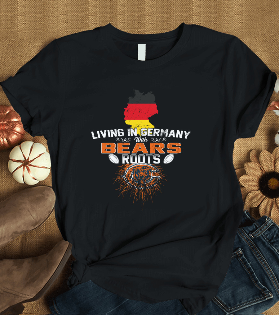 Living In Germany With Chicago Bears Roots Football Map T-Shirt