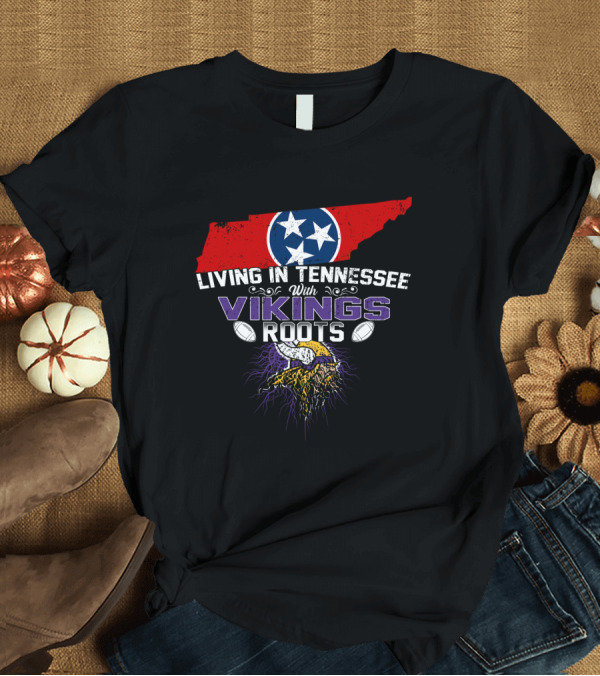 T-Shirt: Living In Tennessee With Vikings Roots Tennessee Flag Viking Helmet Football T-Shirt Living In Tennessee With Vikings Roots Tennessee Flag Viking Helmet Football T-Shirt