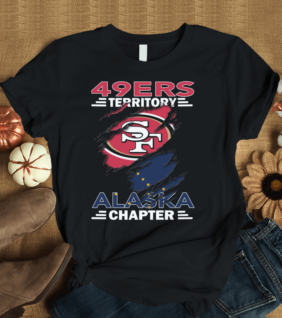 49ers Territory Alaska Chapter San Francisco Football Fans T-Shirt