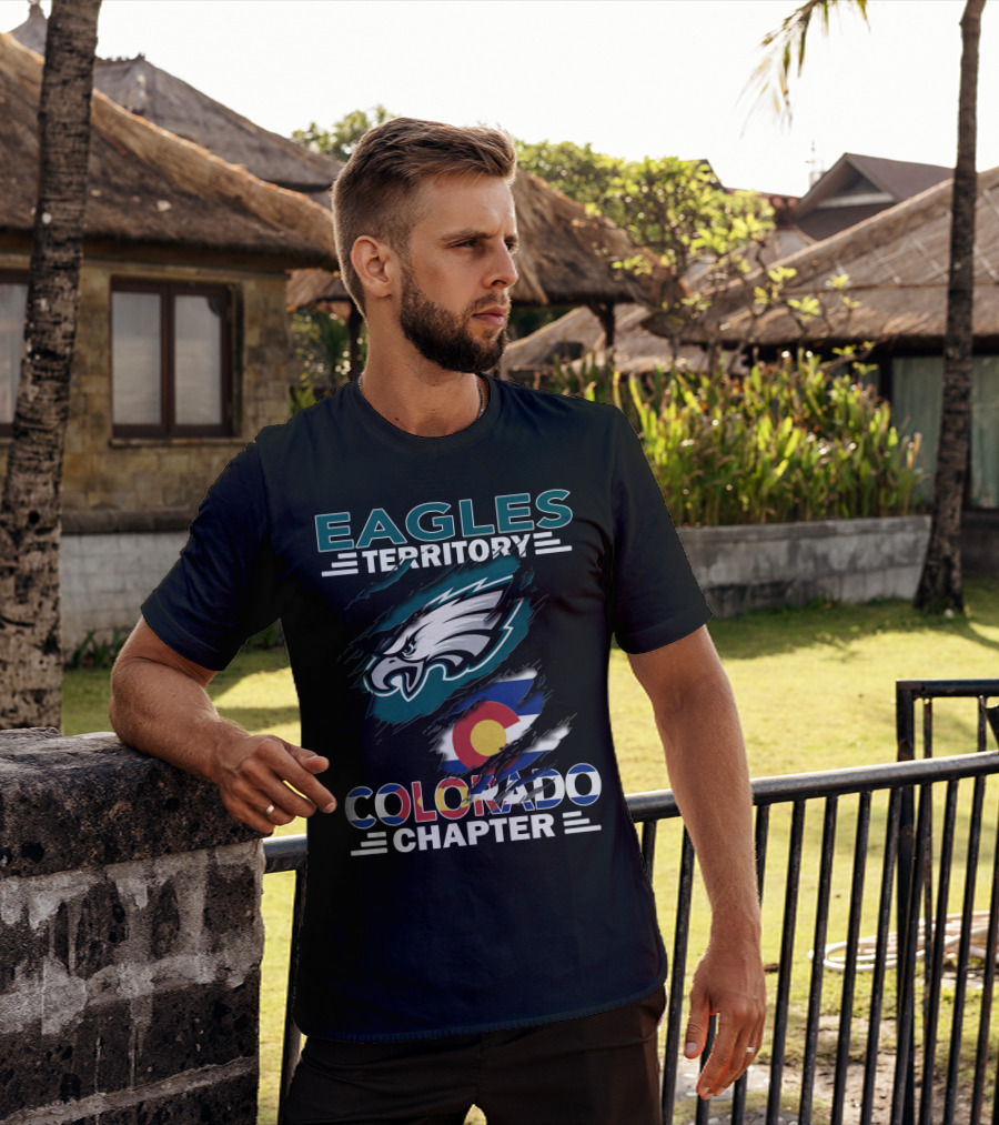 Eagles Territory Colorado Chapter Philadelphia Football Colorado Flag T-Shirt