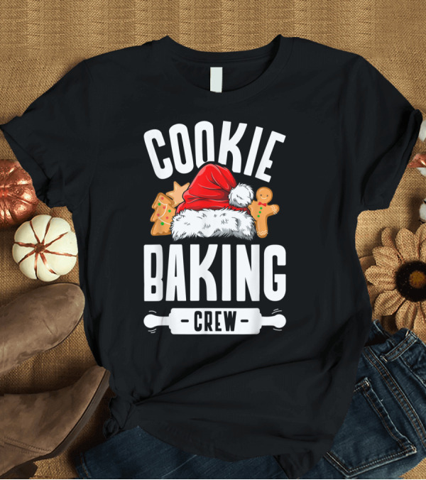 T-Shirt: Cookie Baking Crew Christmas Santa Hat Gingerbread Family T-Shirt Cookie Baking Crew Christmas Santa Hat Gingerbread Family T-Shirt