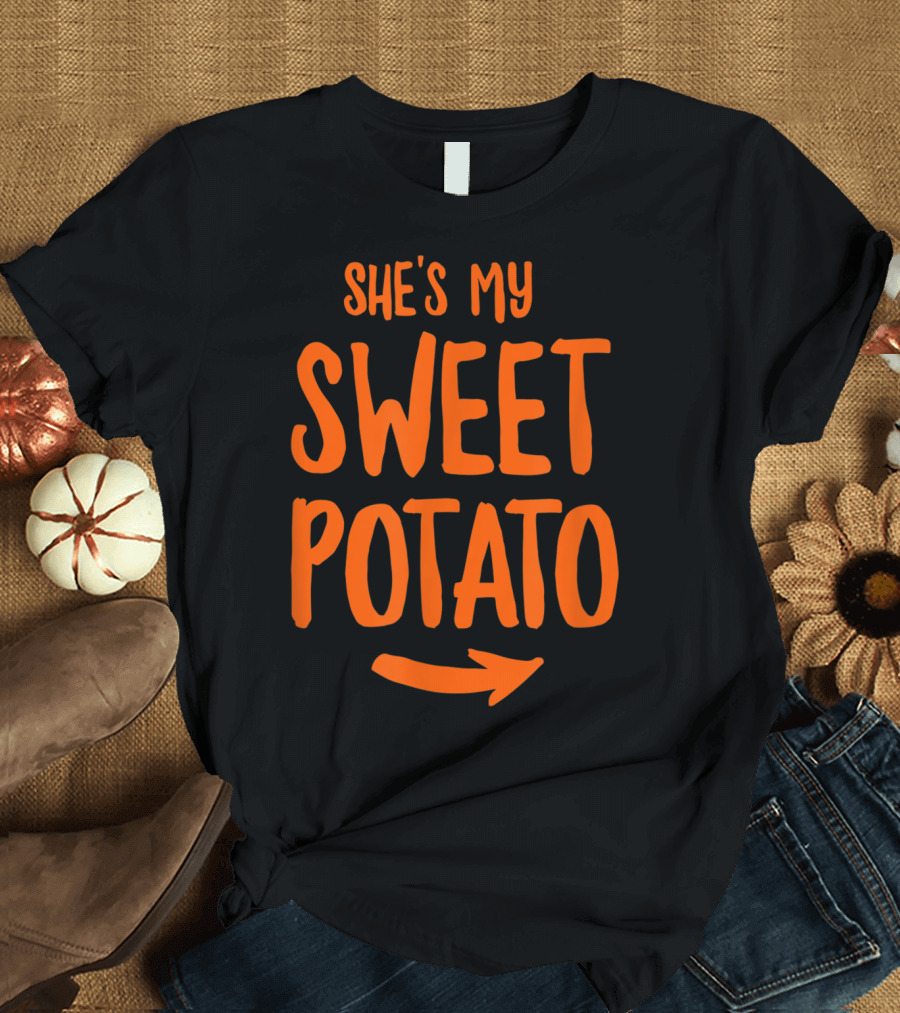 She's My Sweet Potato Thanksgiving Matching Arrow T-Shirt