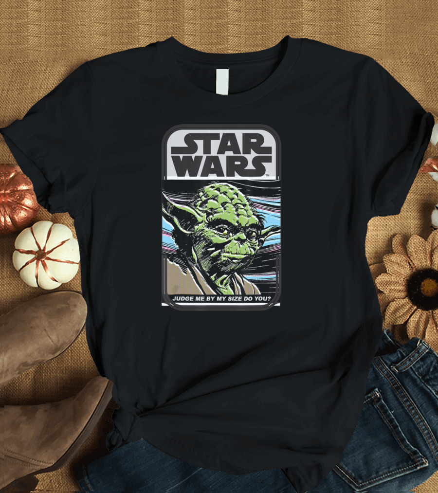 Star Wars Yoda Judge Me by My Size Do You T-Shirt
