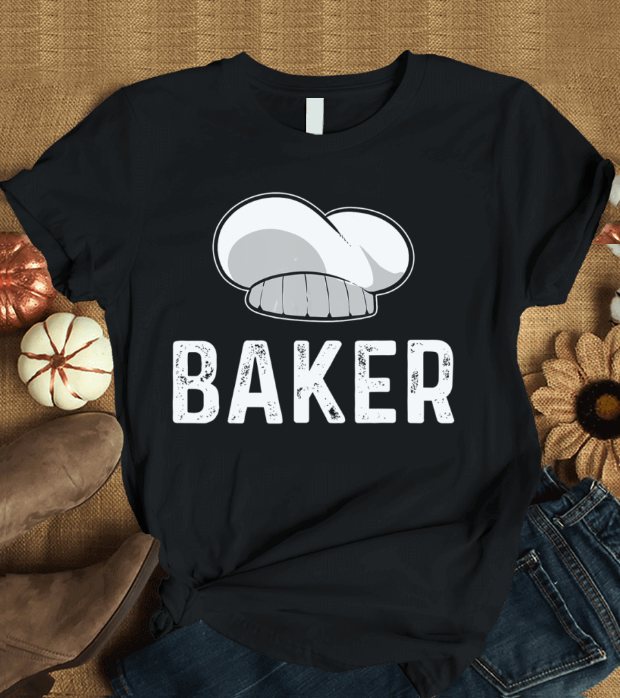 Baker Baking Bakery Chef Hat T-Shirt