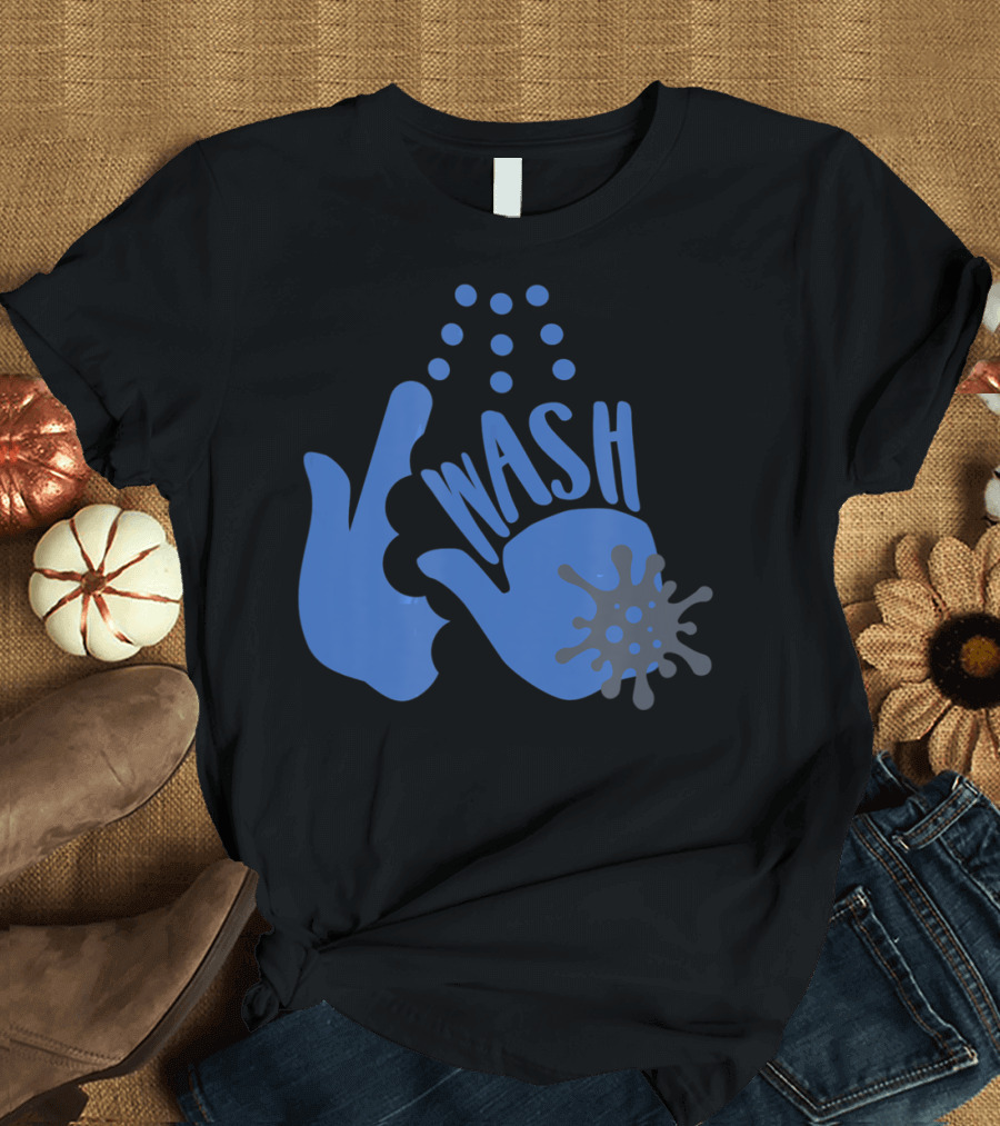 Wash Your Freakin' Hands Virus Bubbles T-Shirt