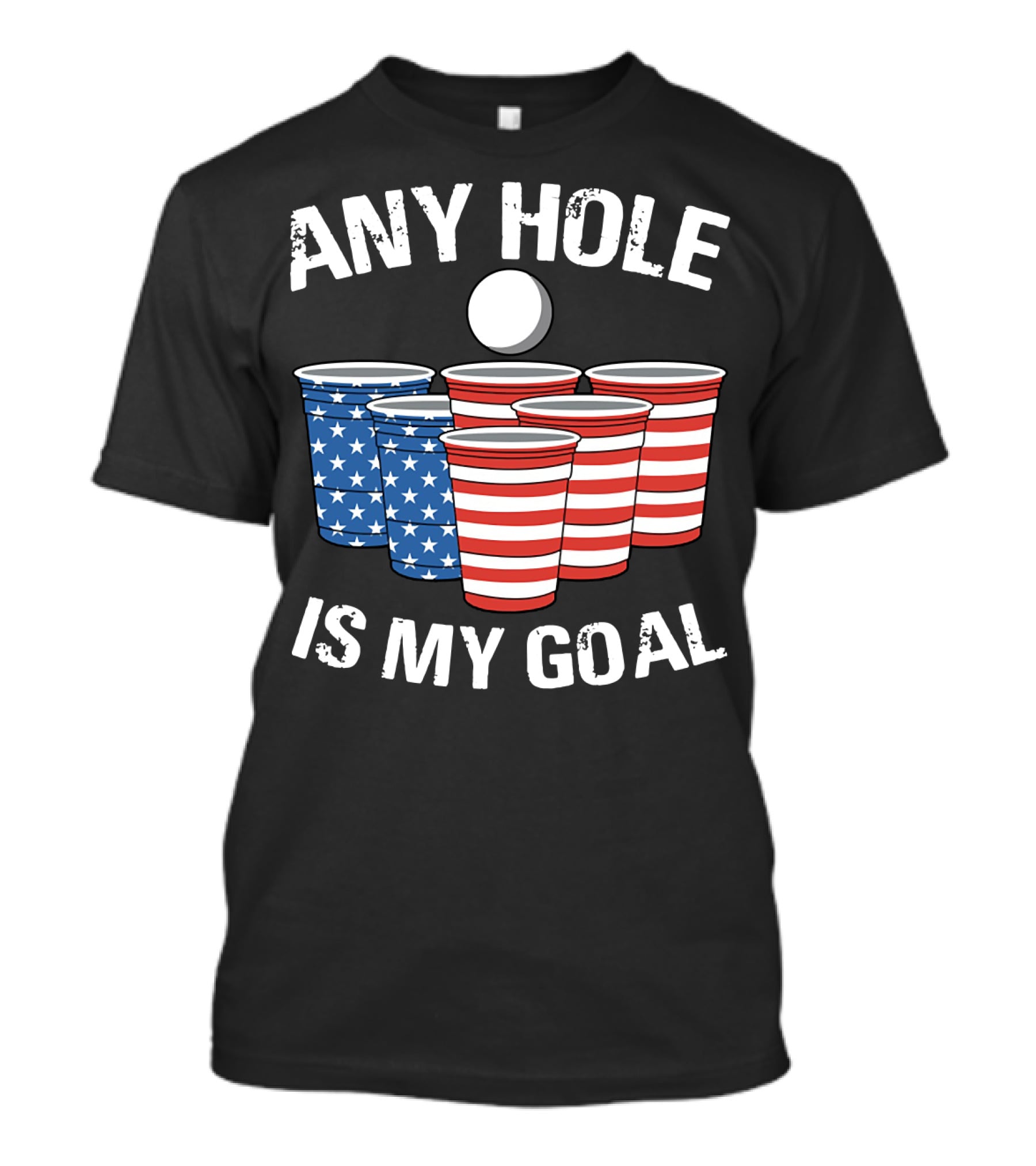 Any Hole Is My Goal Vintage USA Beer Pong Cups T-Shirt