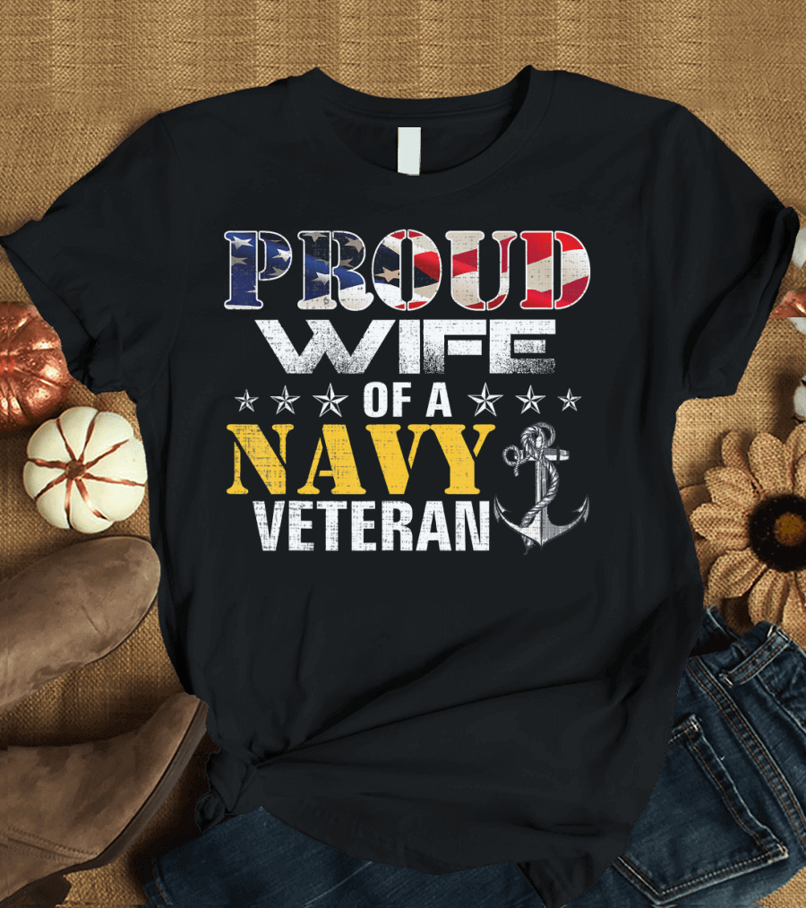 Proud Wife Of A Navy Veteran USA Flag Anchor Stars T-Shirt
