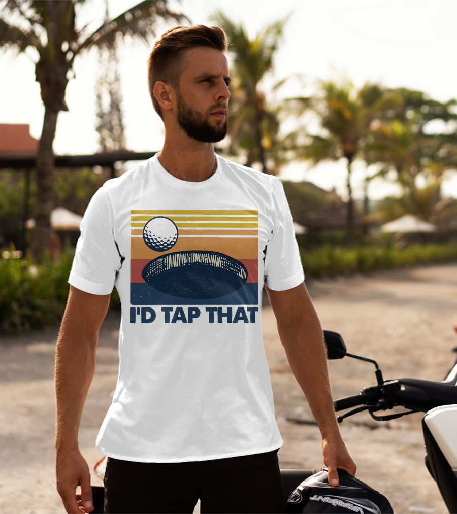 I'd Tap That Golf Ball Vintage T-Shirt