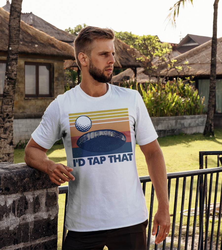 I'd Tap That Golf Ball Vintage T-Shirt