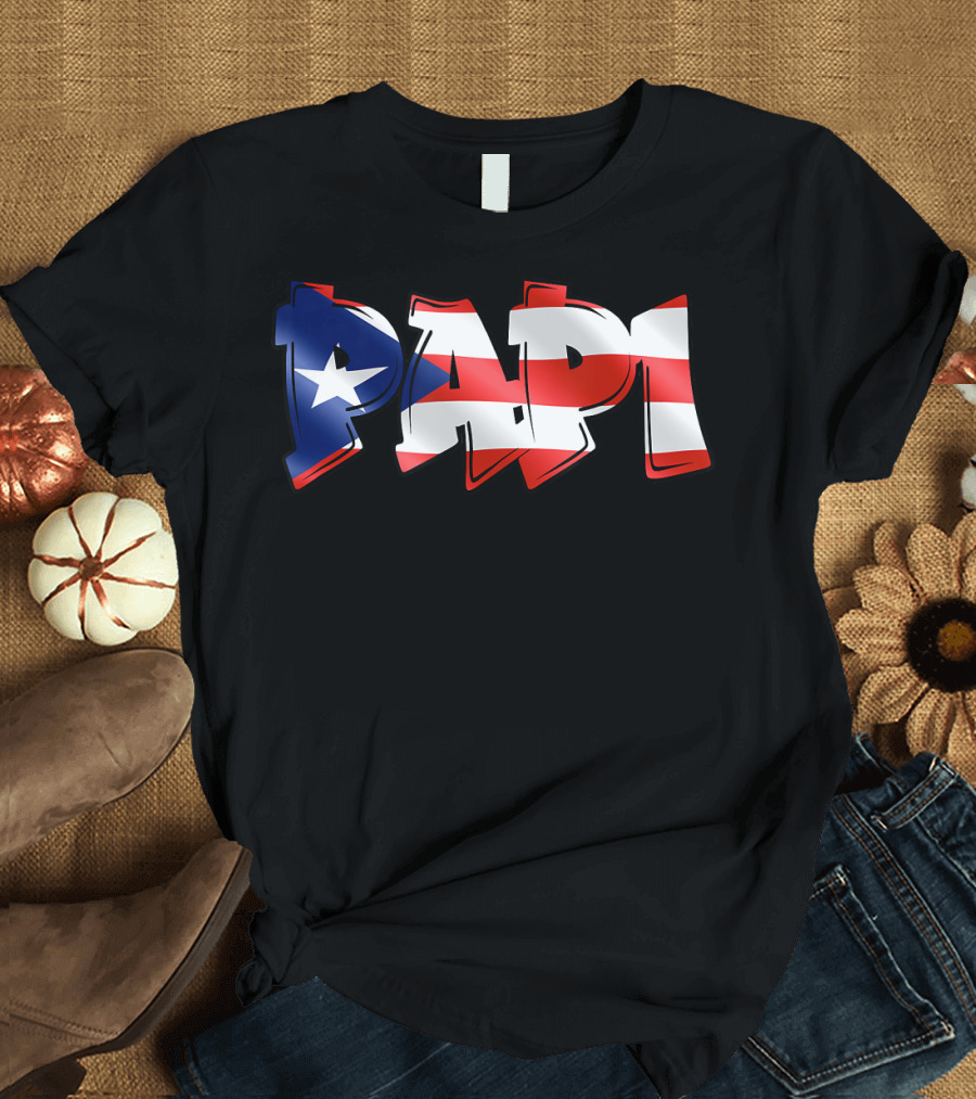 Papi Puerto Rican Flag T-Shirt