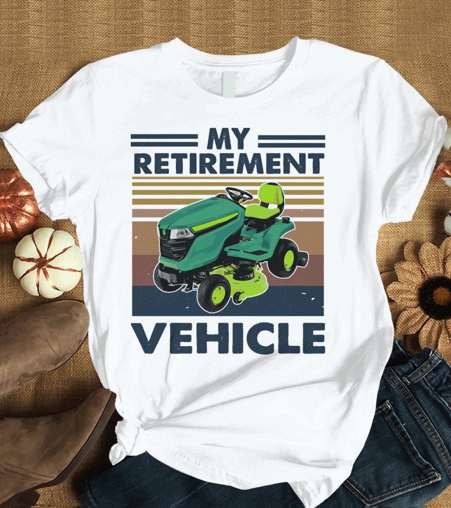My Retirement Vehicle Lawn Mower Retro T-Shirt