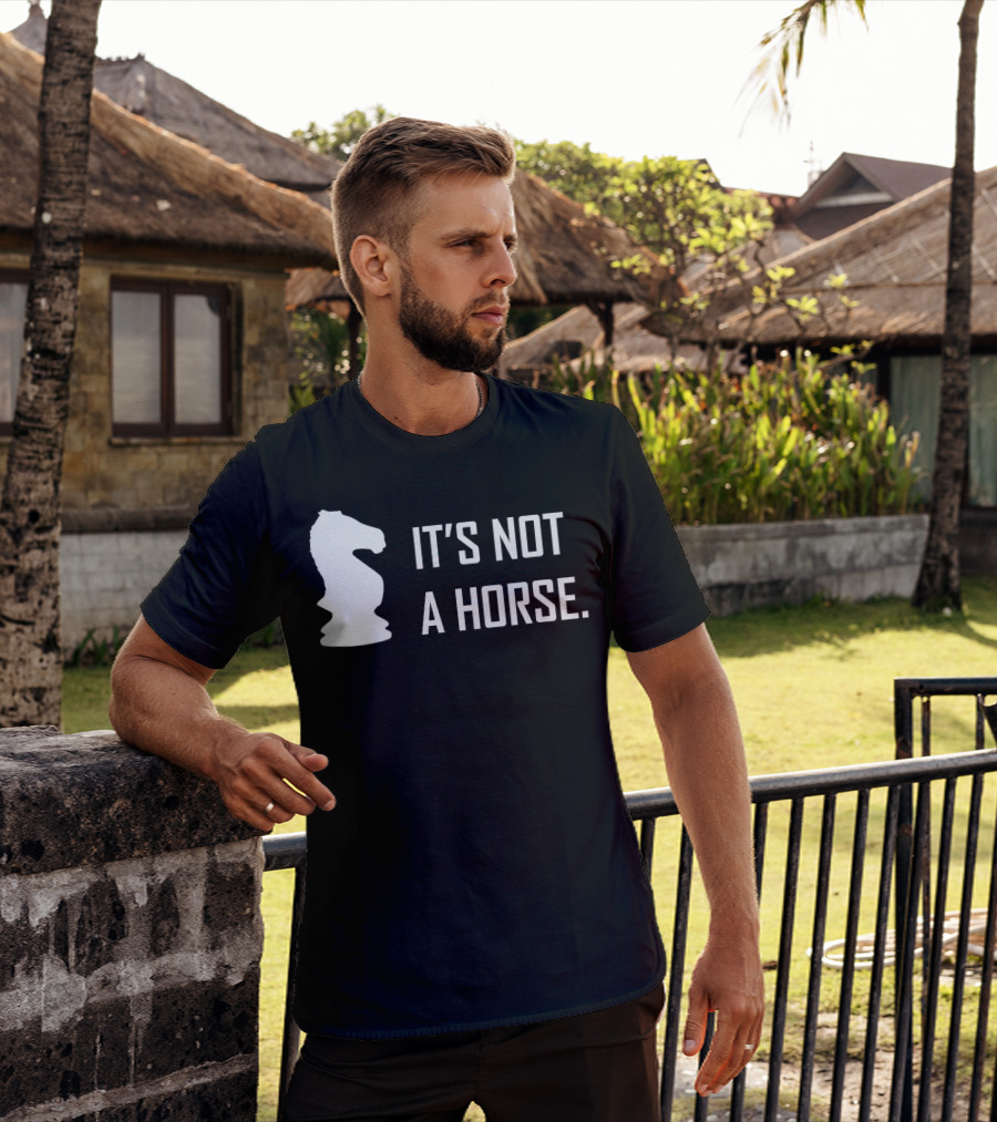 Chess Knight It's Not A Horse T-Shirt