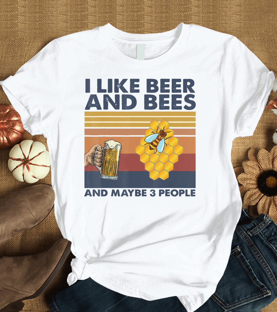 I Like Beer and Bees Honeycomb Maybe 3 People T-Shirt