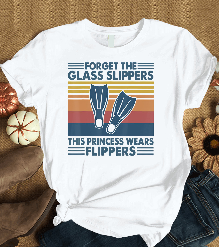 Forget The Glass Slippers This Princess Wears Flippers Retro Stripes T-Shirt