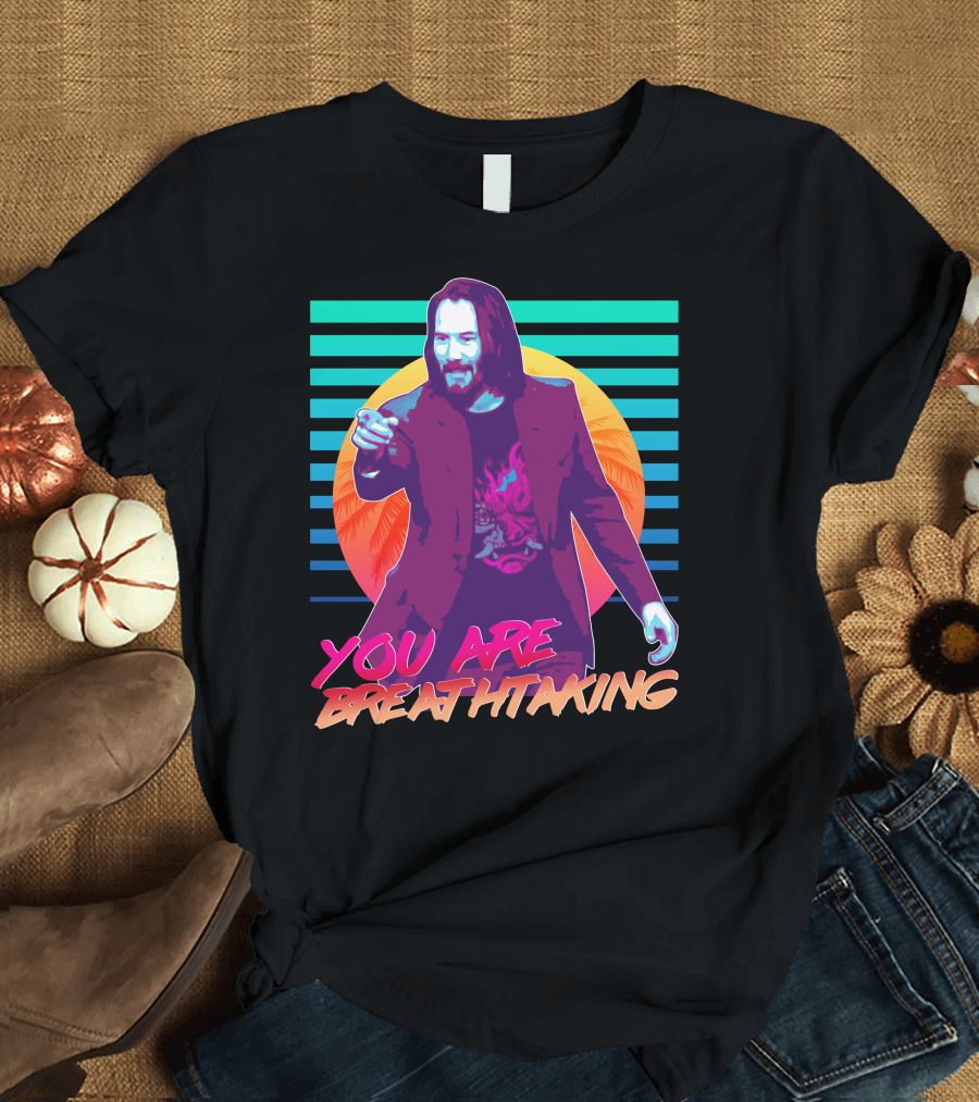 Keanu Reeves You Are Breathtaking Retro Vaporwave T-Shirt
