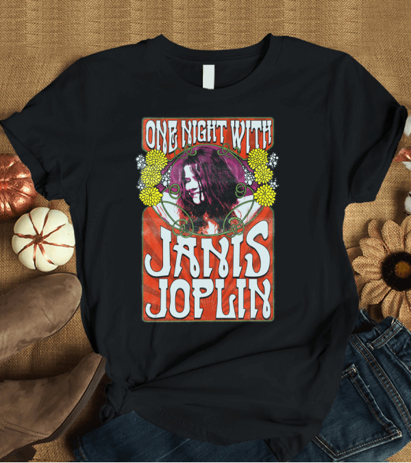 T-Shirt: One Night With Janis Joplin Psychedelic Floral Burst T-Shirt One Night With Janis Joplin Psychedelic Floral Burst T-Shirt