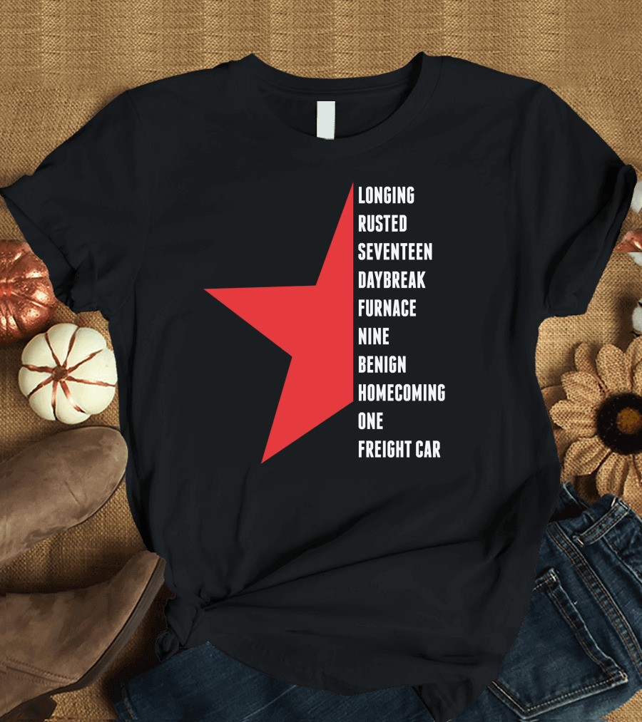 Winter Soldier Longing Rusted Seventeen Daybreak Furnace Nine Benign Homecoming One Freight Car T-Shirt
