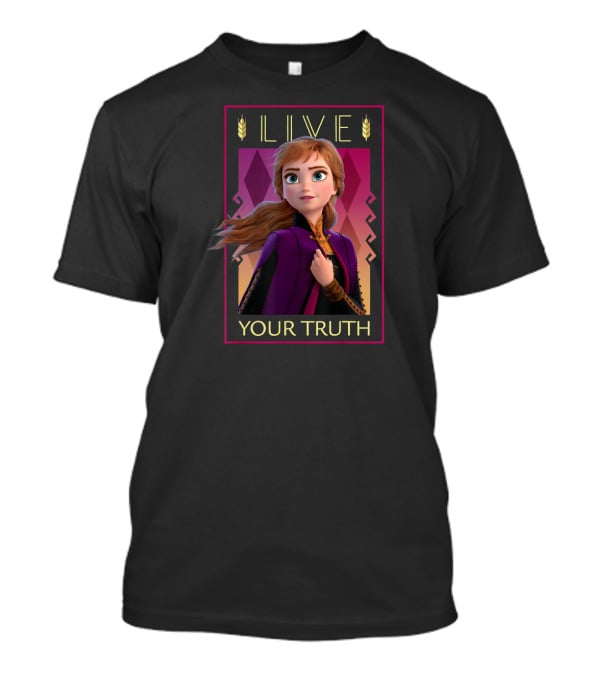 Disney Frozen 2 Anna Live Your Truth T-Shirt
