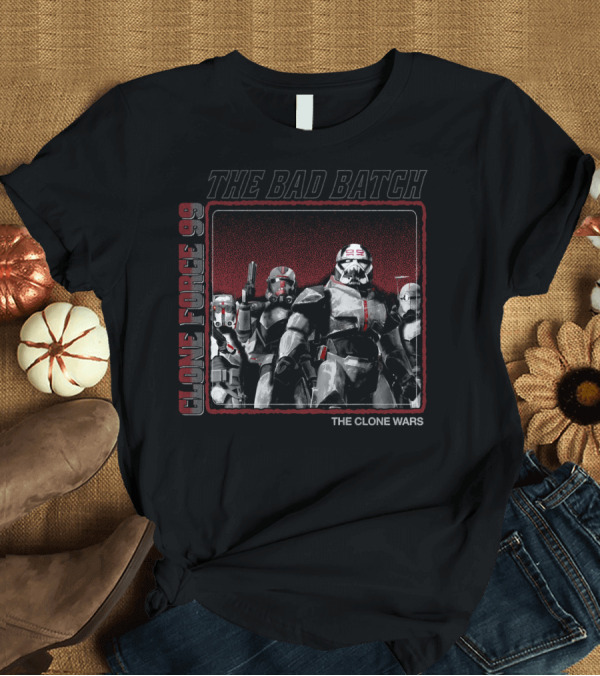 T-Shirt: The Bad Batch Clone Force 99 Star Wars The Clone Wars T-Shirt The Bad Batch Clone Force 99 Star Wars The Clone Wars T-Shirt