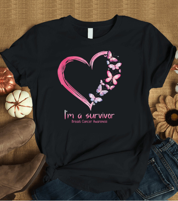 T-Shirt: I'm A Survivor Breast Cancer Awareness Pink Heart Butterfly T-Shirt I'm A Survivor Breast Cancer Awareness Pink Heart Butterfly T-Shirt