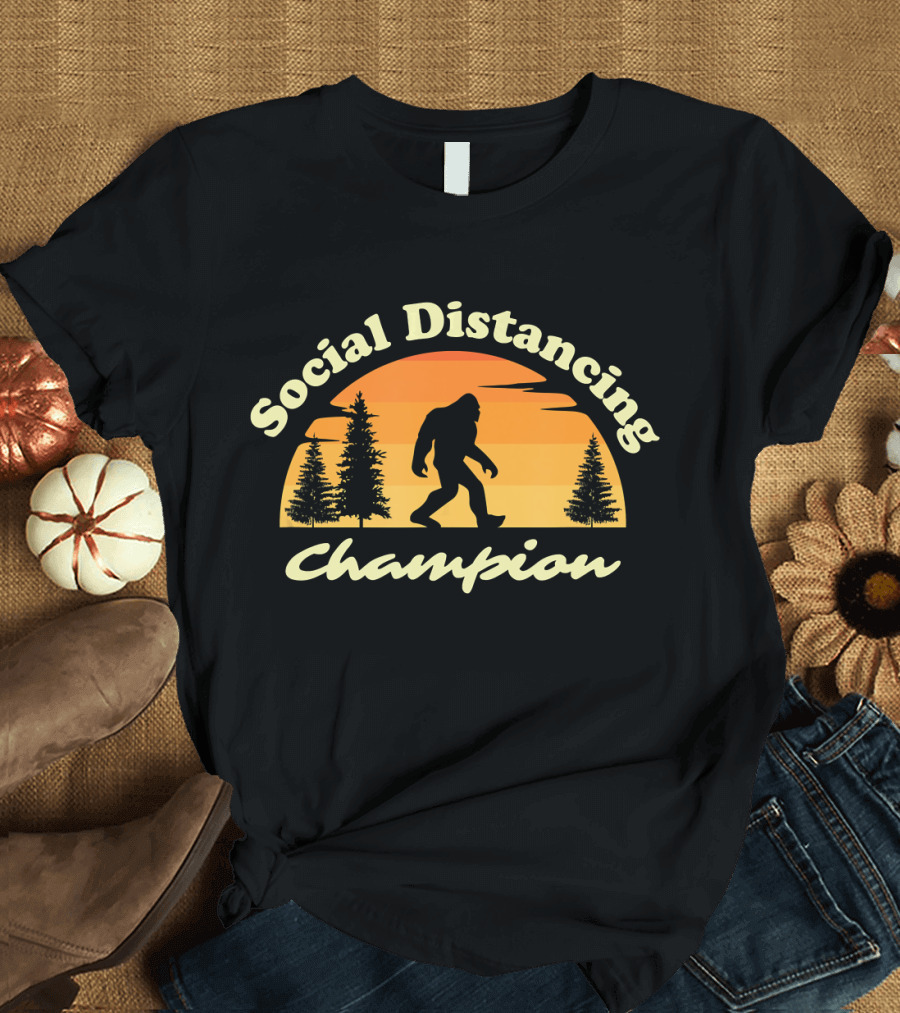 Social Distancing Champion Sasquatch Bigfoot Silhouette Sunset Forest Scene T-Shirt