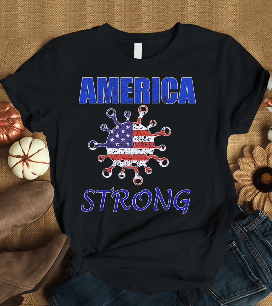 AMERICA STRONG Virus Flag Resilience T-Shirt