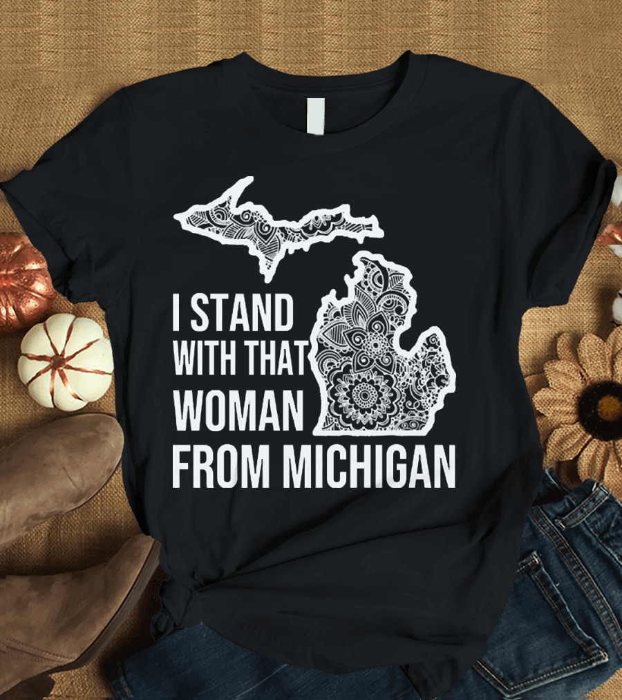 I Stand With That Woman From Michigan Mandala Pattern Map T-Shirt