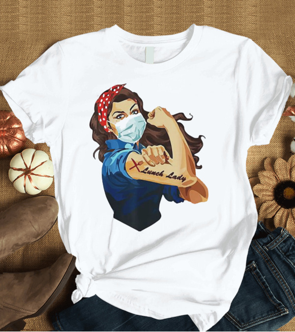 T-Shirt: Strong Woman Masked Tattoo Lunch Lady Empowerment T-Shirt Strong Woman Masked Tattoo Lunch Lady Empowerment T-Shirt