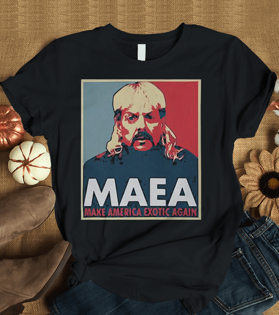 MAEA Make America Exotic Again Joe Exotic Pop T-Shirt