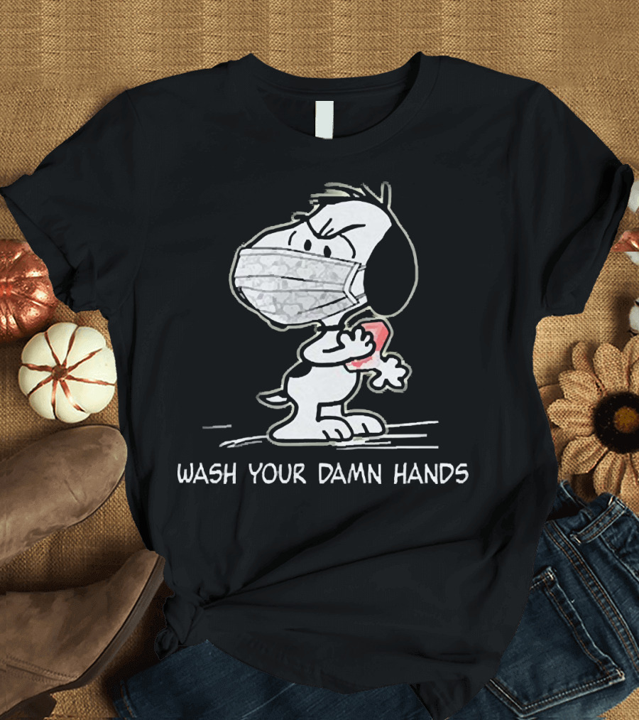 Snoopy Masked Wash Your Damn Hands T-Shirt