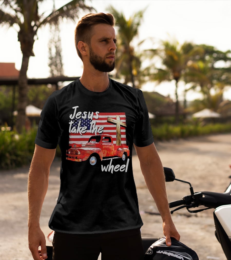 Jesus Take The Wheel American Flag Cross Red Truck T-Shirt