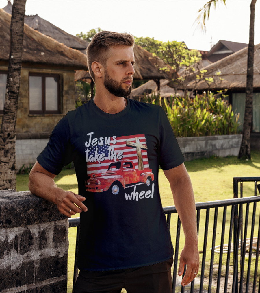 Jesus Take The Wheel American Flag Cross Red Truck T-Shirt