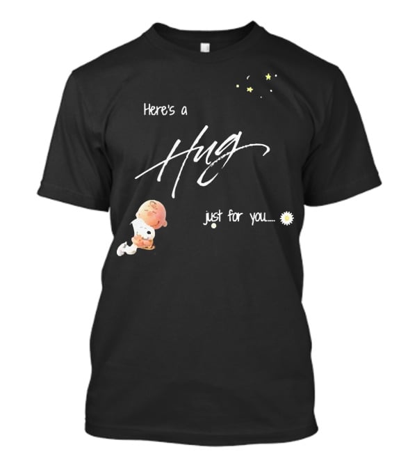 Here's A Hug Just For You With Stars And Daisy Flower T-Shirt