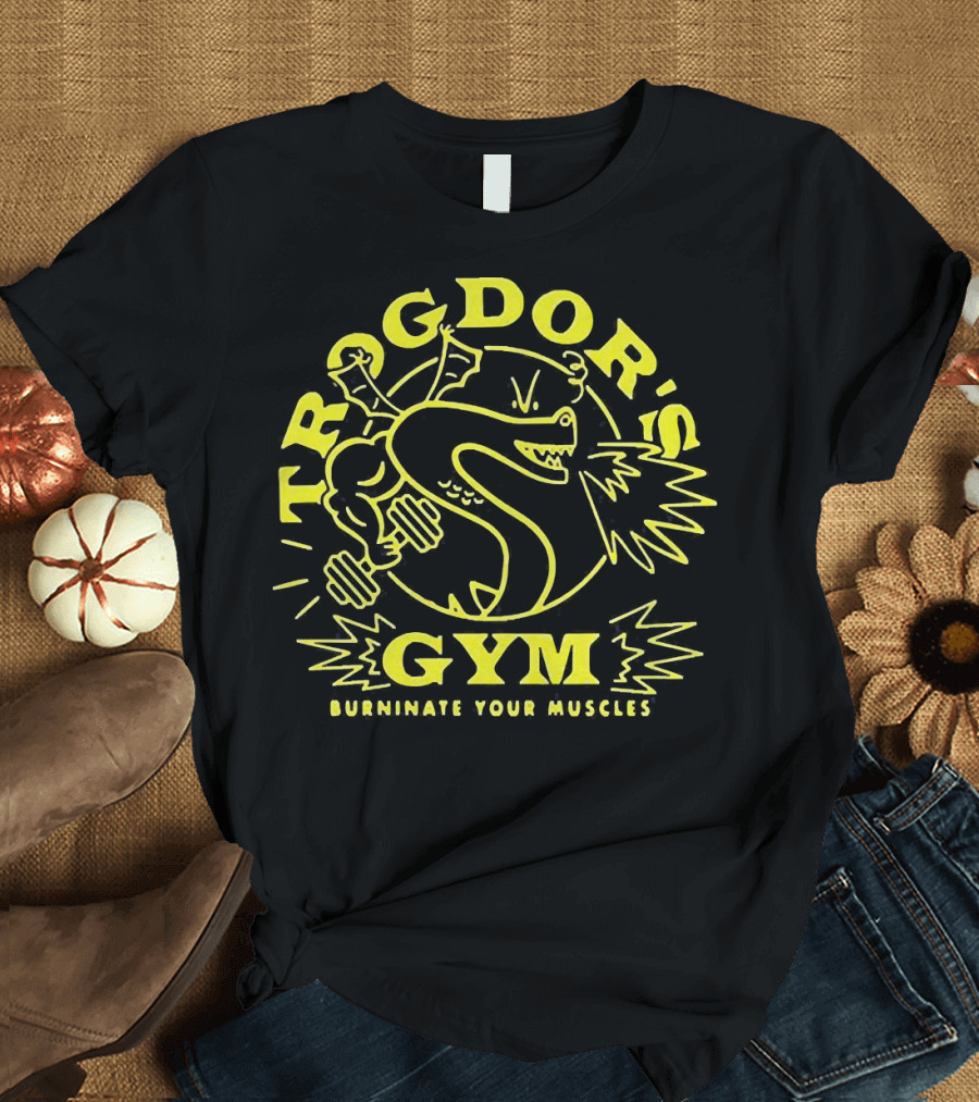Trogdor's Gym Burninate Your Muscles Buff Dragon with Dumbbells T-Shirt
