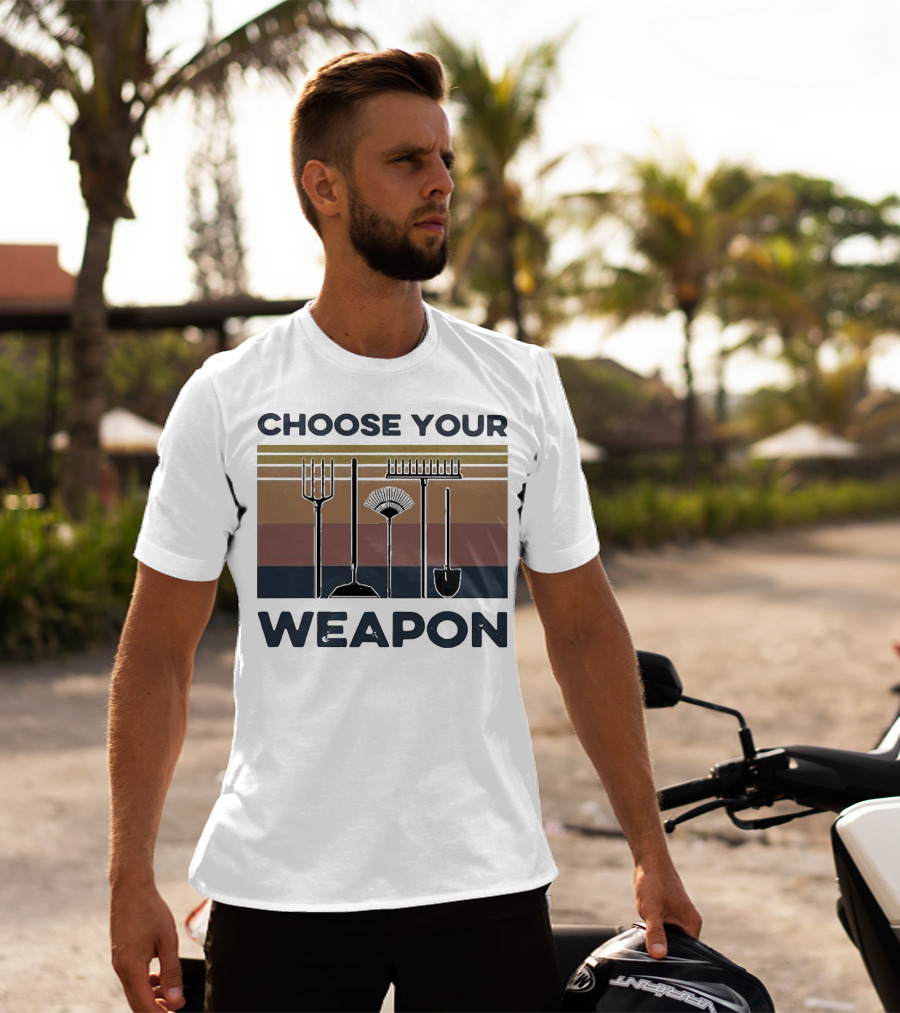 Choose Your Weapon Farmer Tools T-Shirt