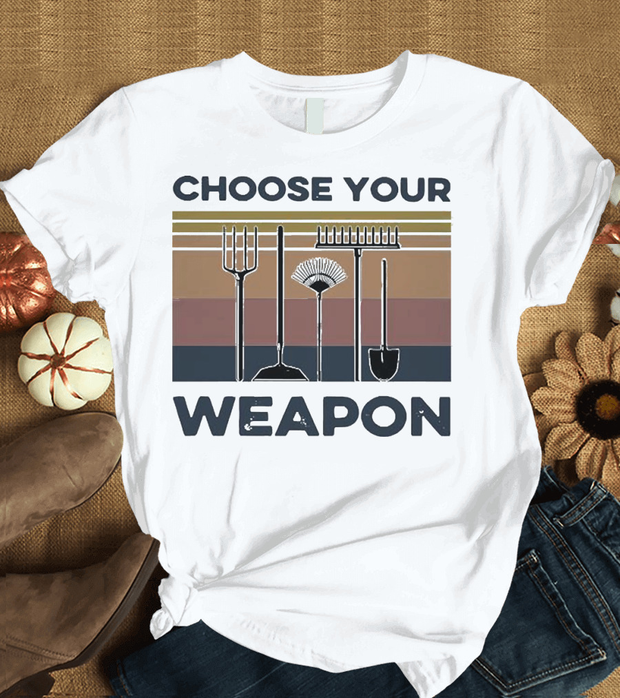 Choose Your Weapon Farmer Tools T-Shirt