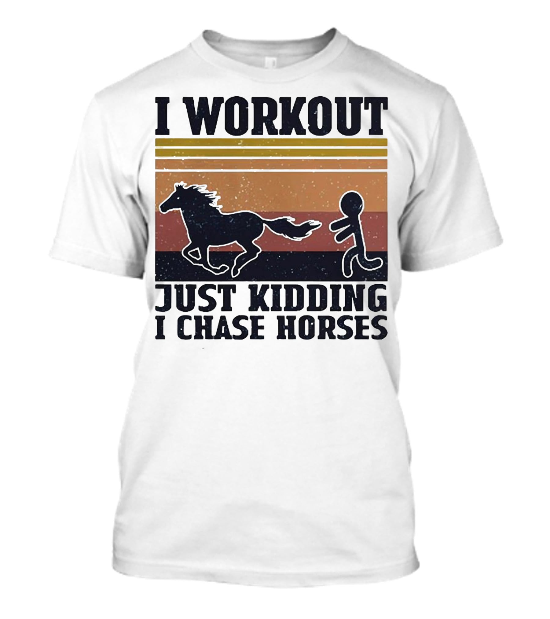 I Workout Just Kidding I Chase Horses Retro Style Horse And Runner T-Shirt