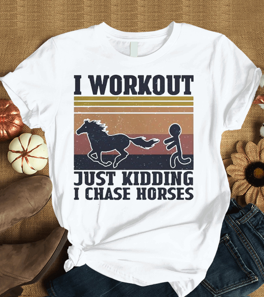 I Workout Just Kidding I Chase Horses Retro Style Horse and Runner T-Shirt